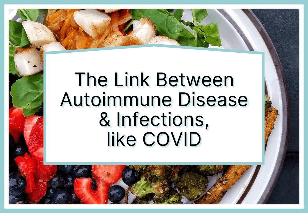 Featured image for The Link Between Autoimmune Disease and Infections article