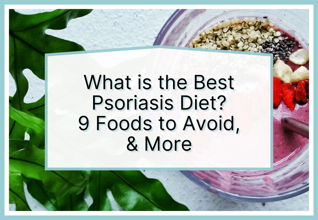 Featured image for What is The Best Psoriasis Diet article